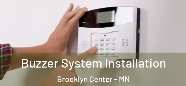 Buzzer System Installation Brooklyn Center - MN