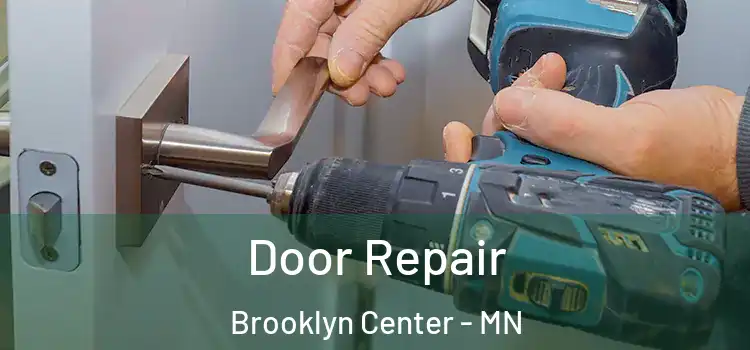 Door Repair Brooklyn Center - MN