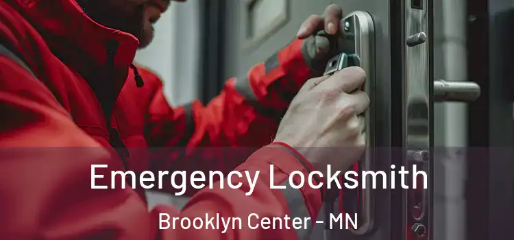 Emergency Locksmith Brooklyn Center - MN