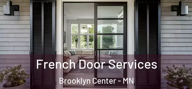 French Door Services Brooklyn Center - MN