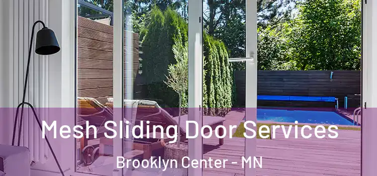 Mesh Sliding Door Services Brooklyn Center - MN
