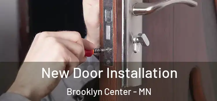  New Door Installation Brooklyn Center - MN
