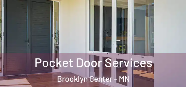 Pocket Door Services Brooklyn Center - MN