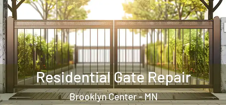 Residential Gate Repair Brooklyn Center - MN