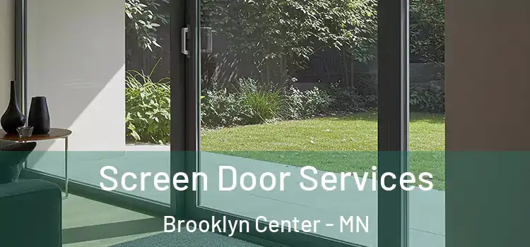 Screen Door Services Brooklyn Center - MN