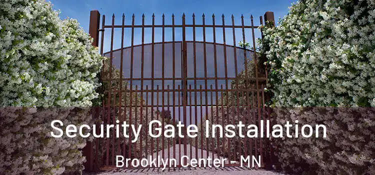 Security Gate Installation Brooklyn Center - MN
